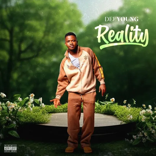 Badboi Deeyoung – Reality Mp3 Download