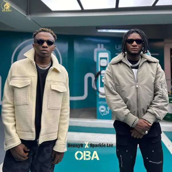 DennyB – OBA ft. Sparkle Tee