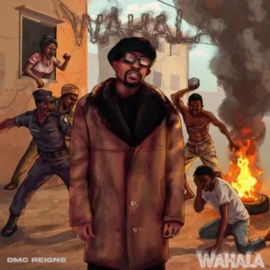 dmc reigns – Wahala