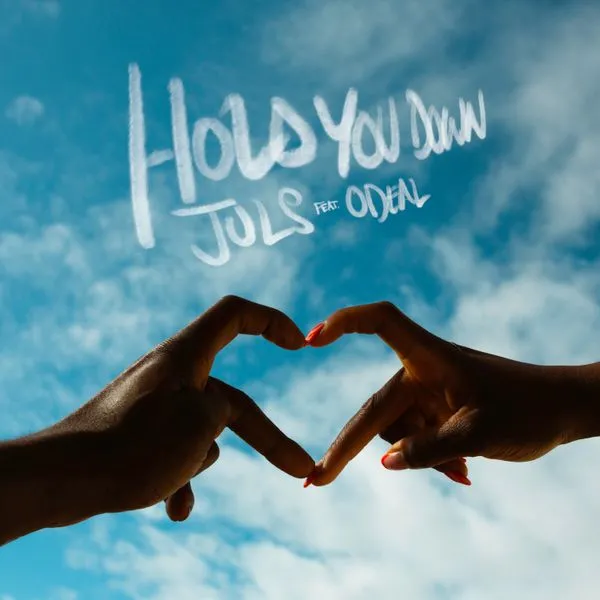Juls – Hold You Down ft. Odeal Mp3 Download