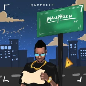 Maupheen – Can’t Fold