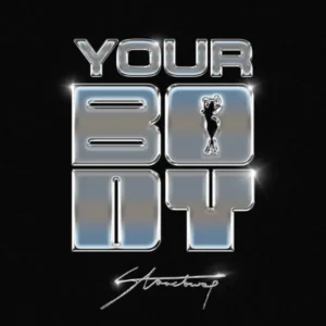 Stonebwoy – YOUR BODY