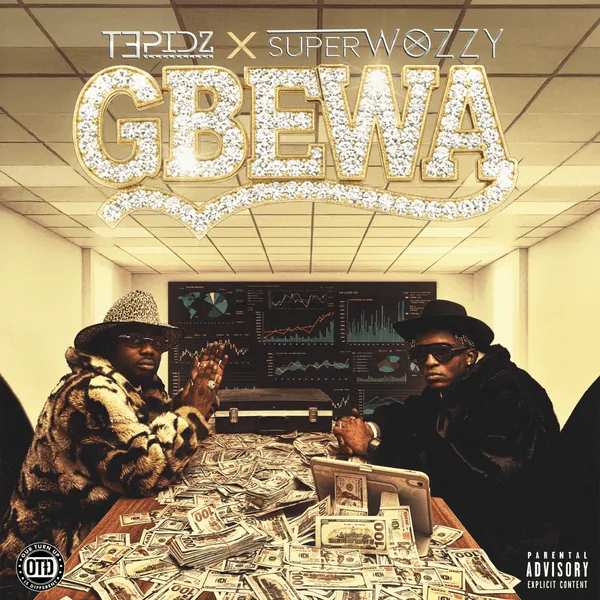 Tepidz – Gbewa Ft. Superwozzy Mp3 Download