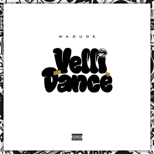 Wadude – Velli Dance Mp3 Download